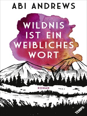 cover image of Wildnis ist ein weibliches Wort